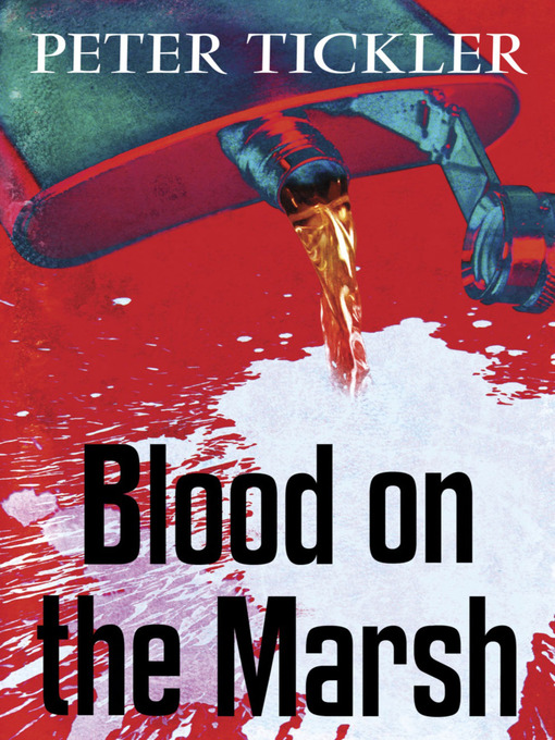Title details for Blood on the Marsh by Peter Tickler - Available